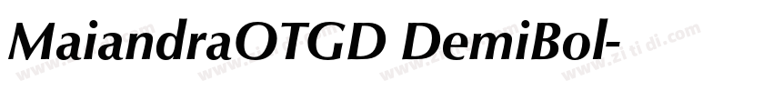 MaiandraOTGD DemiBol字体转换 MaiandraOTGD DemiBol字体转换